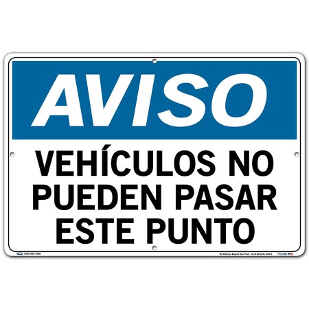 Vestil Aluminum Sign, 12-1/2" Height, 18-1/2" Width, Aluminum, Rectangle, Spanish SI-N-69-D-AL-040-S